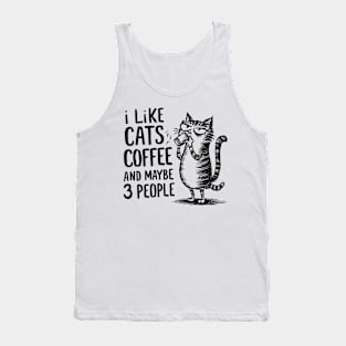 I Like Cats and Maybe 3 People | Sarcasm Tank Top